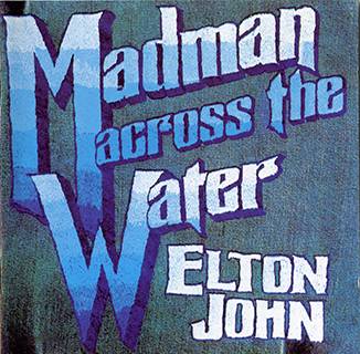 Elton John Madman Across The Water : Front DE